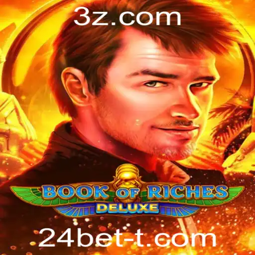 24bet - Descubra o Fascinante Mundo de BookofRichesDeluxe com 24bet
