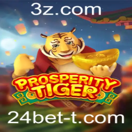 24bet - Explorando ProsperityTiger: Um Jogo de Apostas do Momento