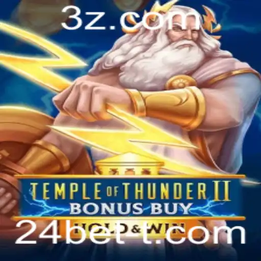 24bet - Descubra o Jogo Temple of Thunder II Bonus Buy: Uma Aventura Épica